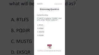 Reasoning Question (Coding - Decoding): Can you Solve it in 60s?