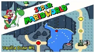 Super Mario World #3 (Vanilla Dome)