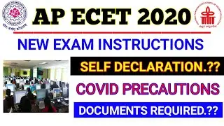 AP ECET 2020 NEW EXAM INSTRUCTIONS DOCUMENTS REQUIRED & SELF DECLARATION EXPLAINED || APECET 2020 ||