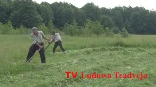 2020 r. SIANOKOSY jak 100 lat temu na dwie ostre kosy !