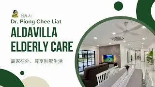 AldaVilla Elderly Care | Villa-Style Senior Living in Johor Bahru