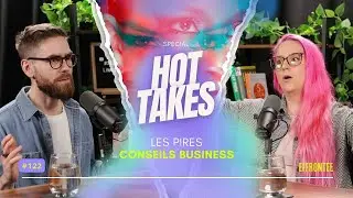 124/ Sp&eacute;cial Hot Takes avec Nick Pineault: Les pires conseils business.