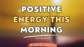 God , Lead My Day - Morning Prayer For Positive Energy And Focus