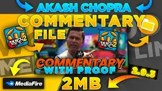 Akash Chopra Hindi Commentary In Wcc2 File -2MB Media Fire Link || Full Tutorial Android/iOS Wcc2