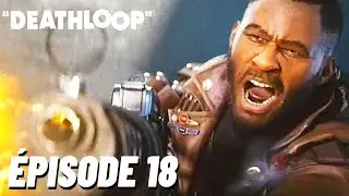 DEATHLOOP #18 : La Fus&eacute;e | Let's Play FR sur PS5 (4K)