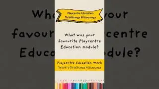 Our parents' favourite education modules!