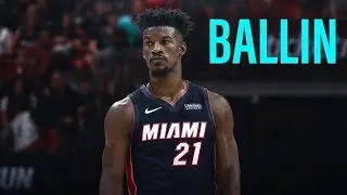 Jimmy Butler [Mix]Miami Heat Hype | Ballin - Roddy Ricch |