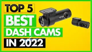 Best Dash Cam 2022 [TOP 5 Picks in 2022] ✅ Top 5 Best Car Dash Cams Review ✅