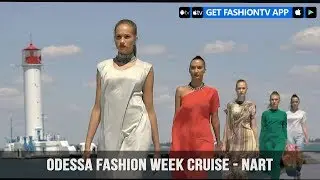 Odessa Fashion Week Cruise - Nart | FashionTV