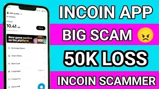Incoin scam ll big scam ll bye daily profit