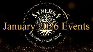 January 2026 - Synergy Metaphysical Shop Events, Lafayette, Louisiana