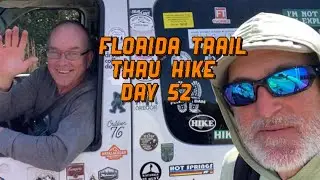 Day 52- 2024 Florida Trail Thru Hike