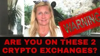 Get Off These 2 Exchanges!  |  CryptoCorner
