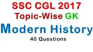 SSC CGL 2017 Modern History / Previous year SSC question paper for 2018 SSC CGL | CHSL | CPO Exams