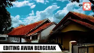 Cara Menambahkan Efek Awan Bergerak [ KINEMASTER ]