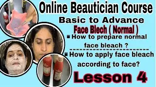 Face Bleach (Normal)/Online Beautician Course 2022/ Lesson 4/Kanwal Sajjad