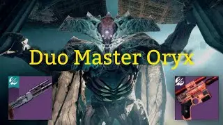 Duo Master Oryx | Hunters | Renegades
