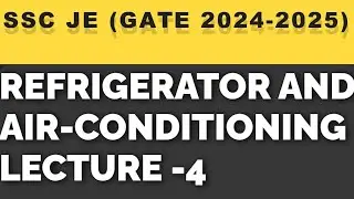 SSC JE -(GATE-2024-2025) | R.A.C | | Lecture-4 | BY MAHESH CHANDRA|