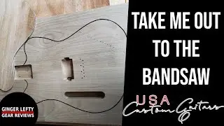 USA Custom Guitars ROCK YOUR BODY build, on my bandsaw