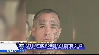 Tehama County man found guilty of attempted second degree robbery sentenced