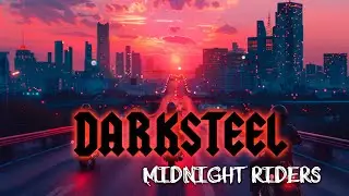 Darksteel - Midnight Riders