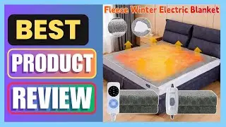 Best Electric Blanket Winter Fleece Heated