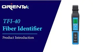Orientek optical fiber identifier TFI 40