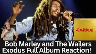 Реакция на первое прослушивание Боба Марли и The Wailers &mdash; Реакция на весь альбом Exodus! Шедевр?