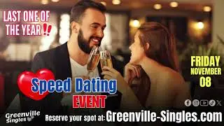 Speed Dating Event | Greenville, South Carolina ❤️