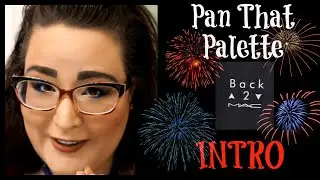 Pan That Palette 2020 | Intro | Back To MAC