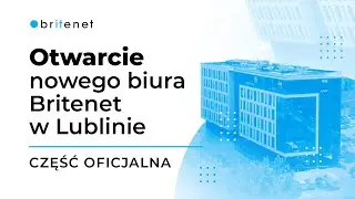 Otwarcie nowego biura Britenet w Lublinie – część oficjalna