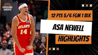 Asa Newell 12 PTS vs Knicks (12/27/25) | Hawks vs Knicks Highlights
