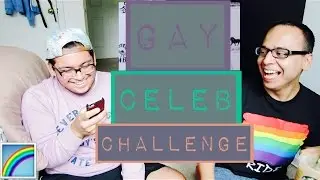GAY CELEBRITY CHALLENGE // We.R.K.E.