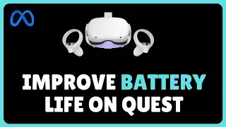 How to Improve Quest Battery Life !