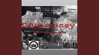 Drug Money