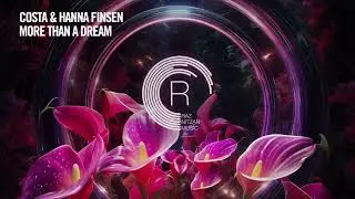 Costa & Hanna Finsen - More Than A Dream [RNM] Extended