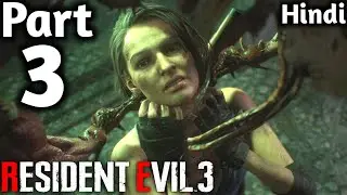 Resident Evil 3 Remake (Hindi) Walkthrough Gameplay - Part 3