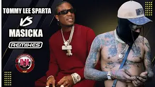 Tommy Lee Sparta VS Masicka Clash (ReMixes) Dancehall Mix 2025