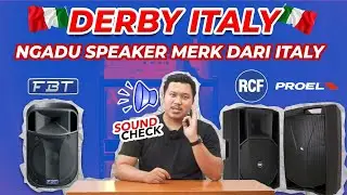DERBY ITALY ! ADU SPEAKER AKTIF ASAL ITALY | REVIEW RCF ART 425A • FBT J15A • PROEL V15PLUS