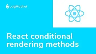 9 React conditional rendering methods