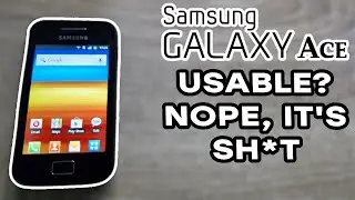 Exploring The Samsung Galaxy Ace in 2026