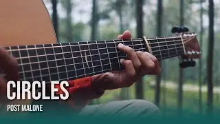 Circles - Post Malone (fingertstyle cover)