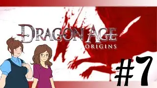 Let's Play! Dragon Age: Origins - Part 7 - Internet Remix