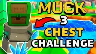 Can We Survive the 3 Chest Challenge in Muck?
