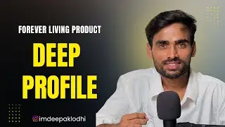 FOREVER LIVING DEEP PROFILE 💚 | DEEPAK LODHI 🚀 | TEAM MEETING 💯