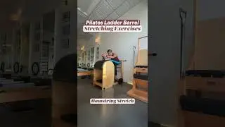 Pilates Barrel Stretches for the Lower Body