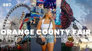 ORANGE COUNTY FAIR 2023 + Annual Food List + Viral TikTok Braid Tutorial + Amazon Haul | Vlog 287