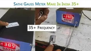Sathi Gauss Meter | Magnet Tester | Make In India | मैग्नेट टेस्टर | मेक इन इंडिया |