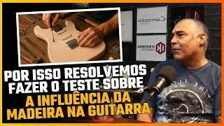 FIZEMOS O TESTE AO VIVO | NERD GUITAR CAST | Pedro Wood e Alexandre Cesar
