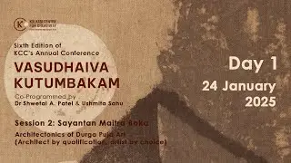 Sayantan Maitra Boka | Architectonics of Durga Puja Art | VK VI at KCC